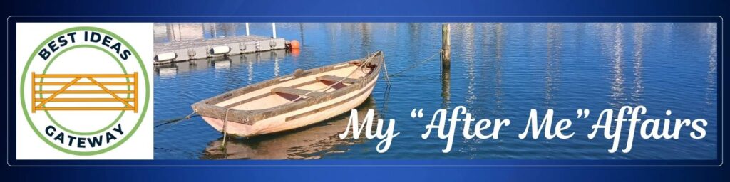 My After Me Affairs